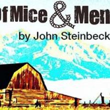Stageworks Presents OF MICE AND MEN, 5/2-5/19
