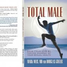 Douglas Ginter and Mark Weis, MD Release TOTAL MALE