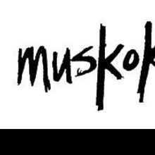 MUSKOKA SOUND MUSIC FESTIVAL Announces Festival Line-Up, 9/12-9/14
