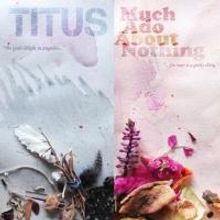 Examining Post-War Society in Mission Theatre Company's TITUS ANDRONICUS and MUCH ADO