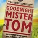 GOODNIGHT MISTER TOM Announces Complete Cast for UK Tour, Kicking Off in the West End