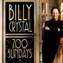 Billy Crystal's 700 SUNDAYS to Premiere this April on HBO