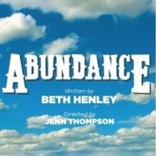 TACT's ABUNDANCE Begins Tonight Off-Broadway