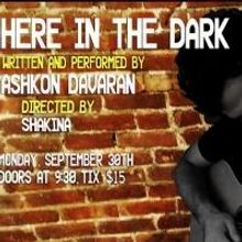 The Show Goes On to Present HERE IN THE DARK at The Cutting Room, 9/30