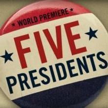 Arizona Theatre Company Adds Performances to FIVE PRESIDENTS' Run
