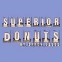 Mary-Arrchie Theatre Co. Remounts SUPERIOR DONUTS, Now thru 11/25