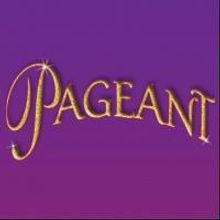 PAGEANT - THE MUSICAL Extends Through Sept 21 Off-Broadway