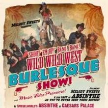 ABSINTHE Star Melody Sweets to Host a Wild Wild West Burlesque Show, 7/22