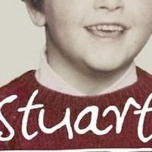 Edinburgh Festival Fringe 2013 Will Premiere STUART: A LIFE BACKWARDS Before UK Tour