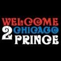 Prince Announces WELCOME 2 CHICAGO in Support of Rebuild the Dream, Beg. Tonight…