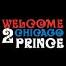 Prince Announces WELCOME 2 CHICAGO in Support of Rebuild the Dream, Beg. Tonight…
