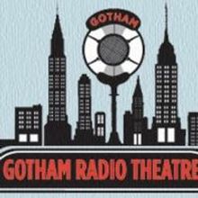 Gotham Radio Theatre To Present 'The Awful Truth' For The New York International…