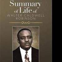 New Biography on Walter Robinson is Released