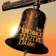 Tickets Now on Sale for Disney's HUNCHBACK OF NOTRE DAME at La Jolla Playhouse