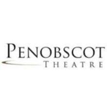 Penobscot Theatre Company Announces Summer Programs