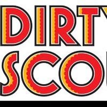 DIRTY ROTTEN SCOUNDRELS Extends to December
