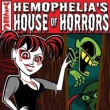 The Visceral Company Presents HEMOPHELIA'S HOUSE OF HORRORS, 4/26-6/8