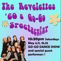 THE REVELETTES 60S GO GO SPECTACULAR Comes to Prop Thtr, 5/4-25