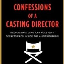 CONFESSIONS OF A CASTING DIRECTOR by Jen Rudin Set for Release, 12/31