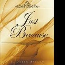 E. Deryn Barlow Announces Fourth Book, JUST BECAUSE