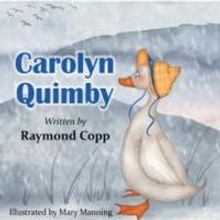 CAROLYN QUIMBY by Raymond Copp is Available Now
