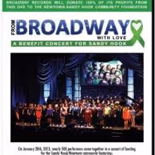 BWW DVD Reviews: FROM BROADWAY WITH LOVE: A BENEFIT CONCERT FOR SANDY HOOK Showcases Contemporary Broadway Talent