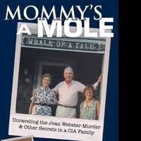 MOMMY'S A MOLE Explores Inconsistencies in Murder Case