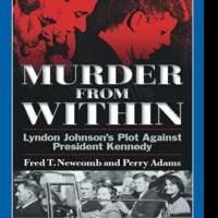 MURDER FROM WITHIN Uncovers the JFK Conspiracy