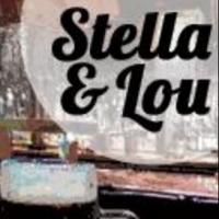 Circle Theatre to Present STELLA & LOU, 8/21-9/20