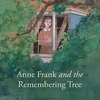 UUA Bookstore Presents ANNE FRANK AND THE REMEMBERING TREE