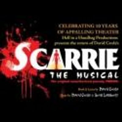 Hell in a Handbag Productions Presents SCARRIE THE MUSICAL, 10/6-11/10