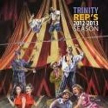 Tickets Go on Sale for Trinity Rep's 49th Season Today, 8/25