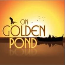 Broadway Theatre of Pitman Presents ON GOLDEN POND, Now thru 3/24