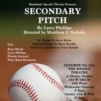 Larry Phillips' SECONDARY PITCH Plays Bridge Theater, Now thru 10/25