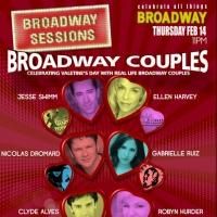 BROADWAY SESSIONS Celebrates Valentine's Day with Broadway Couples Tonight