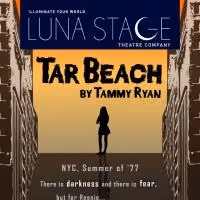 Luna Stage to Present Tammy Ryan's TAR BEACH, 4/9-5/9