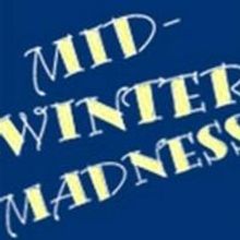 2014 MIDWINTER MADNESS Short Play Festival to Kick Off Feb 10