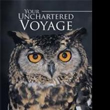 YOUR UNCHARTERED VOYAGE is Released