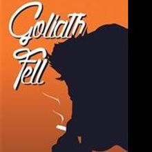 S.M. Atwood Releases GOLIATH FELL