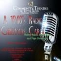Community Theatre of Little Rock Presents Walton Jones' A 1940S CHRISTMAS CAROL, 11/16-12/2