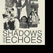 Book Fair to Feature New Autobiography, SHADOWS AND ECHOES