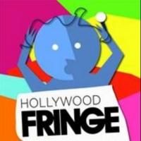 Hollywood Fringe Festival Announces 2014 ENCORE! PRODUCERS' AWARDS; Extensions Run…