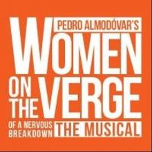 WOMEN ON THE VERGE OF A NERVOUS BREAKDOWN Officially Opens Tonight in the West End