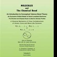 Henry A. Bent Releases MOLECULES AND THE CHEMICAL BOND