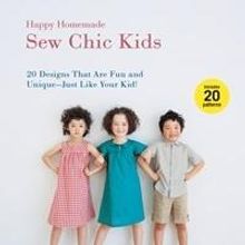 Ruriko Yamada Releases New Book Happy Homemade: Sew Chic Kids