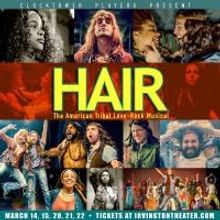 Clocktower Players Adult Troupe Presents HAIR, Now thru 3/22