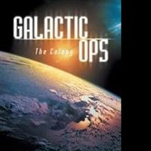 Michael L. Muller Releases 'Galactic Ops'