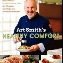 HarperOne Publishes ART SMITH'S HEALTHY COMFORT