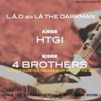 La The Darkman Releases '4 Brothers'