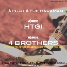 La The Darkman Releases '4 Brothers'